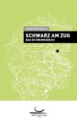 Cover-Bild zum Titel 'Schwarz am Zug' von 'Gunnar Dickfeld'