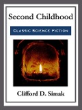 Cover-Bild zum Titel 'Second Childhood' von 'Clifford D. Simak'