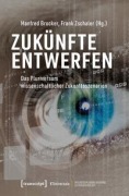 Cover-Bild zum Titel 'Zukünfte entwerfen' von ''