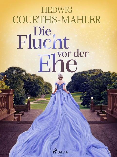 Die Flucht vor der Ehe - Hedwig Courths-Mahler