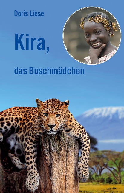 Kira, das Buschmädchen - Doris Liese