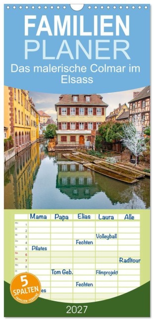 Familienplaner 2027 - Das malerische Colmar im Elsass mit 5 Spalten (Wandkalender, 21 x 45 cm) CALVENDO - Nina Schwarze