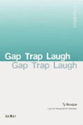 Cover-Bild zum Titel 'Gap Trap Laugh' von 'Ty Bouque'