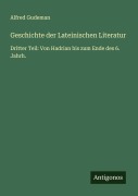 Cover-Bild zum Titel 'Geschichte der Lateinischen Literatur' von 'Alfred Gudeman'