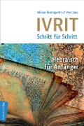 Ivrit - Schritt für Schritt - Miriam Rosengarten, Vera Loos