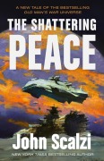 Cover-Bild zum Titel 'The Shattering Peace' von 'John Scalzi'