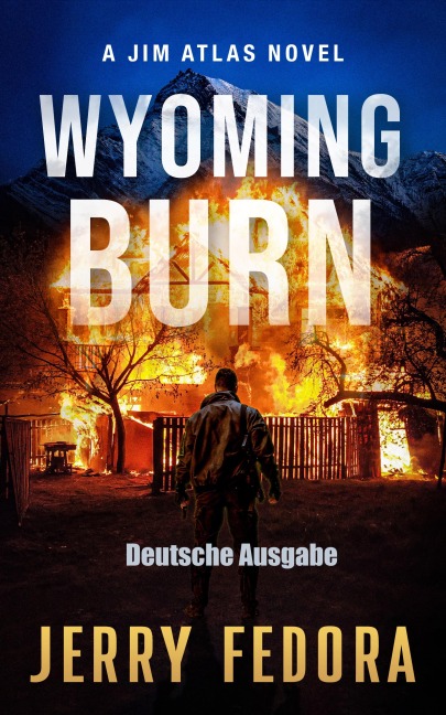 Wyoming Burn - Jerry Fedora