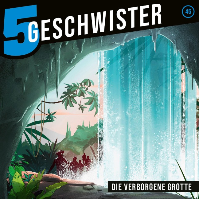 46: Die verborgene Grotte - Tobias Schuffenhauer