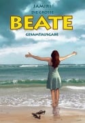 Cover-Bild zum Titel 'Jamiri: Die große Beate Gesamtausgabe' von 'Jamiri'
