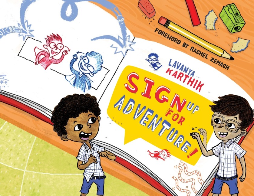 Sign Up for Adventure! - Lavanya Karthik