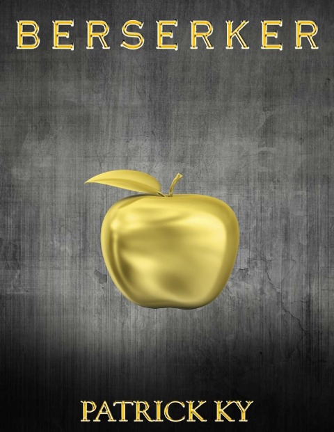 BERSERKER - Patrick Ky