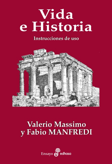 Vida e historia - Valerio Massimo Manfredi, Fabrio Manfredi
