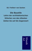 Cover-Bild zum Titel 'Die Baustile' von 'Ed. Freiherr von Sacken'