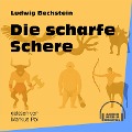 Cover-Bild zum Titel 'Die scharfe Schere' von 'Ludwig Bechstein'