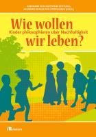 Wie wollen wir leben? - 