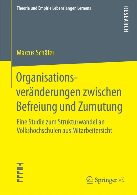 Organisationsveränderungen zwischen Befreiung und Zumutung - Marcus Schäfer