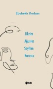 Cover-Bild zum Titel 'Zikrim Agustos Seyhim Karinca' von 'Ebubekir Kurban'