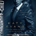 Cover-Bild zum Titel 'Commander in Chief Lib/E' von 'Katy Evans'