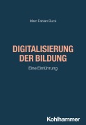 Cover-Bild zum Titel 'Digitalisierung der Bildung' von 'Marc Fabian Buck'