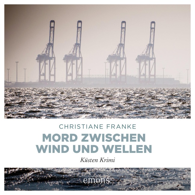 Mord zwischen Wind und Wellen - Christiane Franke