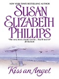 Cover-Bild zum Titel 'Kiss an Angel' von 'Susan Elizabeth Phillips'