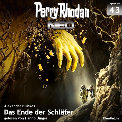 Perry Rhodan Neo 43: Das Ende der Schläfer - Alexander Huiskes