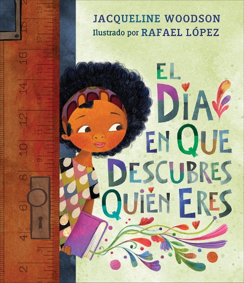 El Día En Que Descubres Quién Eres - Jacqueline Woodson