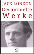 Cover-Bild zum Titel 'Jack London - Gesammelte Werke' von 'Jack London'