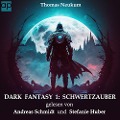 Cover-Bild zum Titel 'Dark Fantasy 1' von 'Thomas Neukum'