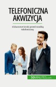 Cover-Bild zum Titel 'Telefoniczna akwizycja' von 'Noé Spies'