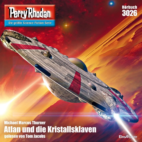 Perry Rhodan 3026: Atlan und die Kristallsklaven - Michael Marcus Thurner