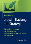 Cover-Bild zum Titel 'Growth Hacking mit Strategie' von 'Hendrik Lennarz'