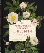 Cover-Bild zum Titel 'Die verborgene Sprache der Blumen' von 'S. Theresa Dietz'