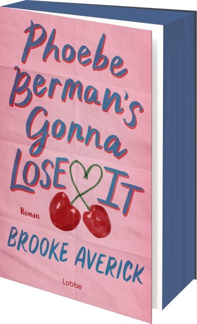 Phoebe Berman's Gonna Lose It - Brooke Averick