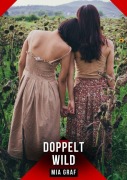 Cover-Bild zum Titel 'Doppelt Wild' von 'Mia Graf'