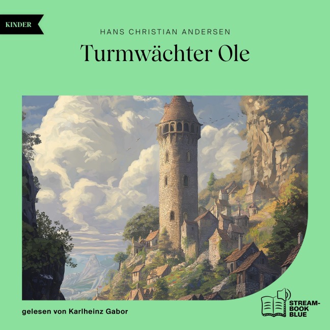 Turmwächter Ole - Hans Christian Andersen