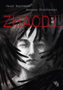 Cover-Bild zum Titel 'Zhaodi' von 'Morgane Stankiewiez, Sarah Buschmann'