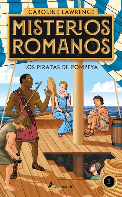 Los Piratas de Pompeya / The Pirates of Pompeii. - Caroline Lawrence