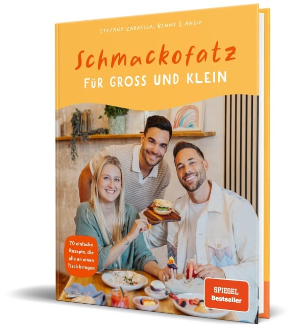 Schmackofatz für Groß und Klein - Stefano Zarrella, Benny & Angie