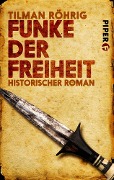 Cover-Bild zum Titel 'Funke der Freiheit' von 'Tilman Röhrig'