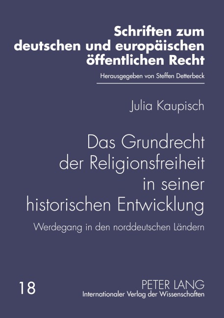 Das Grundrecht der Religionsfreiheit in seiner historischen Entwicklung - Julia Kaupisch