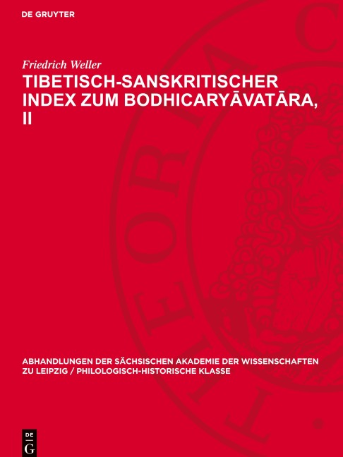 Tibetisch-sanskritischer Index zum Bodhicary¿vat¿ra, II - Friedrich Weller