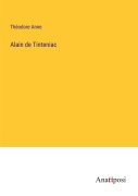Cover-Bild zum Titel 'Alain de Tinteniac' von 'Théodore Anne'
