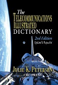Cover-Bild zum Titel 'The Telecommunications Illustrated Dictionary' von ''