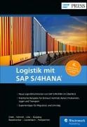 Logistik mit SAP S/4HANA - Alexander Greb, Stephan Schmid, Isabella Löw, Ferenc Gulyássy, Bernd Lauterbach