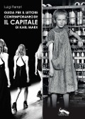 Cover-Bild zum Titel 'Guida per il lettore contemporaneo de «Il capitale» di Karl Marx' von 'Luigi Ferrari'