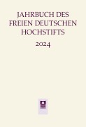 Cover-Bild zum Titel 'Jahrbuch des Freien Deutschen Hochstifts 2024' von ''