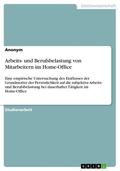 Arbeits- und Berufsbelastung von Mitarbeitern im Home-Office - Anonymous