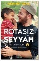 Rotasiz Seyyah Yol Hikayeleri 2 Ciltli - Mehmet Genc