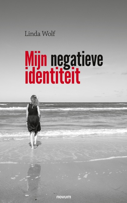 Mijn negatieve identiteit - Linda Wolf